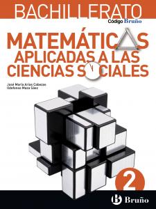 Código Bruño Matemáticas Aplicadas a las Ciencias Sociales 2 Bachillerato·Bachillerato.2ºCurso·Código Bruño