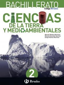 Código Bruño Ciencias de la Tierra y Medioambientales 2 Bachillerato·Bachillerato.2ºCurso·Código Bruño