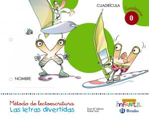 Las letras divertidas Cuadrícula Cuaderno 8·Infantil.3er Curso·5 años Educación Infantil