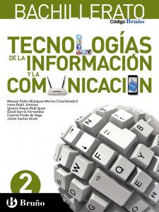 Código Bruño Tecnologías de la Información y la Comunicación 2 Bachillerato·Bachillerato.2ºCurso·Código Bruño