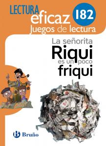 La señorita Riqui es un poco friqui Juego de Lectura·Primaria.3er Curso·Lectura Eficaz