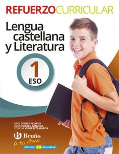 A tu ritmo Refuerzo Curricular Lengua Castellana y Literatura 1 ESO·E.S.O..1er Curso·Refuerzo ESO