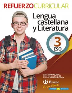 A tu ritmo Refuerzo Curricular Lengua Castellana y Literatura 3 ESO·E.S.O..3er Curso·Refuerzo ESO