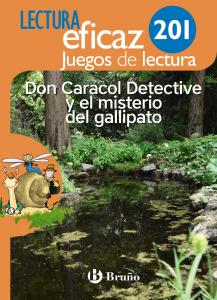 Don Caracol Detective y el misterio del gallipato Juego de Lectura·Primaria.3er Curso·Lectura Eficaz