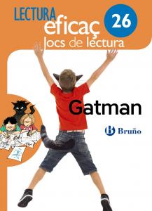 Gatman Joc de Lectura·Primaria.3er Curso·Lectura Eficaz