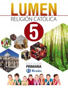 Religión católica Lumen 5 Primaria·Primaria.5ºCurso·5º Primaria