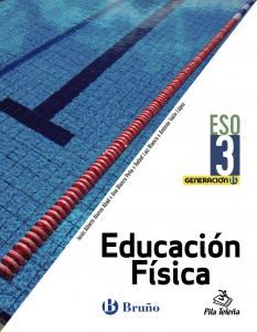 Generación B Educación Física 3 ESO·E.S.O..3er Curso·Generación B