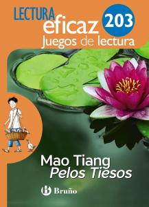 Mao Tiang, Pelos Tiesos Juego de Lectura·Primaria.3er Curso·Lectura Eficaz