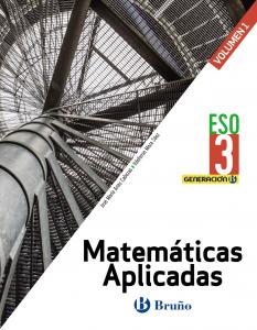 Generación B Matemáticas Aplicadas 3 ESO 3 volúmenes·E.S.O..3er Curso·Generación B