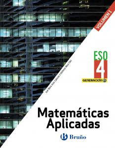 Generación B Matemáticas Aplicadas 4 ESO 3 volúmenes·E.S.O..4ºCurso·Generación B