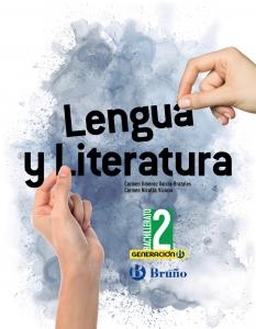 Generación B Lengua y Literatura 2 Bachillerato·Bachillerato.2ºCurso·Generación B