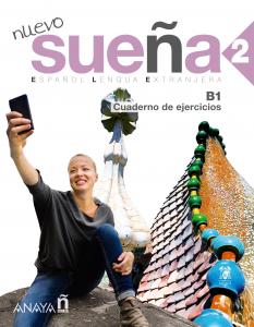 Nuevo Sueña 2 (B1). Cuaderno de ejercicios·Nuevo Sueña