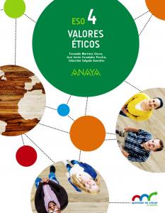 Valores Éticos 4.·E.S.O..4ºCurso·Aprender es crecer en conexión