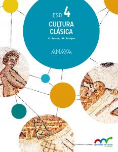 Cultura Clásica 4.·E.S.O..4ºCurso·Aprender es crecer en conexión