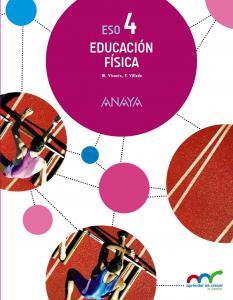 Educación Física 4.·E.S.O..4ºCurso·Aprender es crecer en conexión