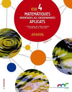 Matemàtiques orientades als ensenyaments aplicats 4.·E.S.O..4ºCurso·Aprendre és créixer en connexió