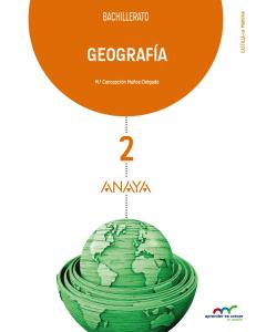 Geografía 2.·Bachillerato.2ºCurso·Aprender es crecer en conexión