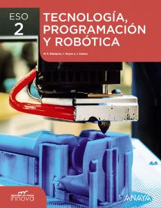 Tecnología, Programación y Robótica 2.·E.S.O..2ºCurso·Aprender es crecer innova