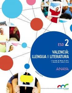 Valencià: llengua i literatura 2.·E.S.O..2ºCurso·Aprendre és créixer en connexió