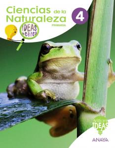 Ciencias de la Naturaleza 4. Ideas de cerca·Primaria.4ºCurso·BRILLIANT IDEAS