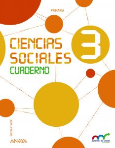 Ciencias Sociales 3. Cuaderno.·Primaria.3er Curso·Aprender es crecer en conexión