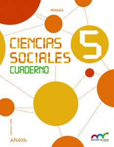 Ciencias Sociales 5. Cuaderno.·Primaria.5ºCurso·Aprender es crecer en conexión