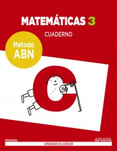 Matemáticas 3. Método ABN. Cuaderno.·Primaria.3er Curso·Método ABN