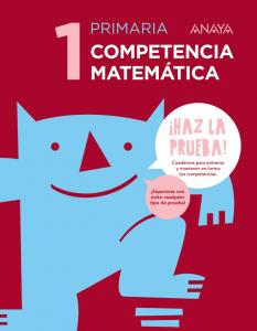 Competencia matemática 1.·Primaria.1er Curso·¡Haz la prueba!