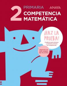 Competencia matemática 2.·Primaria.2ºCurso·¡Haz la prueba!