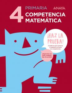 Competencia matemática 4.·Primaria.4ºCurso·¡Haz la prueba!