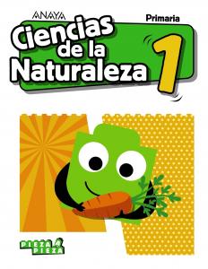 Ciencias de la Naturaleza 1.·Primaria.1er Curso·Pieza a Pieza