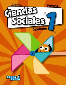 Ciencias Sociales 1. Cuaderno.·Primaria.1er Curso·Pieza a Pieza