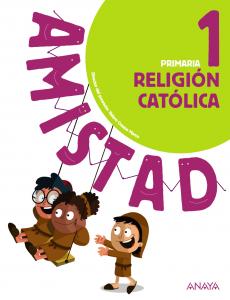 Religión Católica 1.·Primaria.1er Curso·Amistad