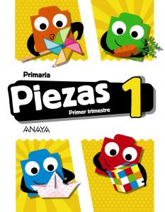 Piezas 1. Primer trimestre.·Primaria.1er Curso·Pieza a Pieza