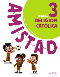 Religión Católica 3.·Primaria.3er Curso·Amistad