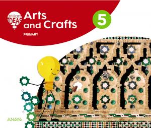 Arts and Crafts 5. Pupil s Book PluS Portfolio·Primaria.5ºCurso·BRILLIANT IDEAS