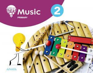 Music 2. Pupil s Book·Primaria.2ºCurso·BRILLIANT IDEAS