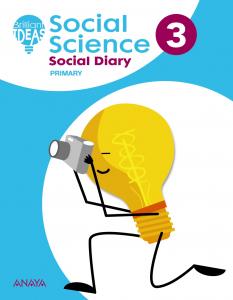 Social Science 3. Social Diary·Primaria.3er Curso·BRILLIANT IDEAS