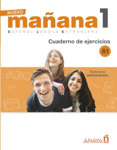 Nuevo MAÑANA 1 (A1). Cuaderno de ejercicios·Nuevo Mañana