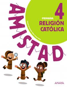 Religión Católica 4.·Primaria.4ºCurso·Amistad