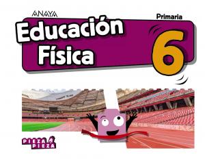 Educación Física 6.·Primaria.6ºCurso·Pieza a Pieza