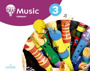 Music 3. Pupil s Book·Primaria.3er Curso·BRILLIANT IDEAS