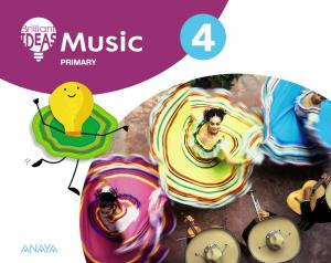 Music 4. Pupil s Book·Primaria.4ºCurso·BRILLIANT IDEAS