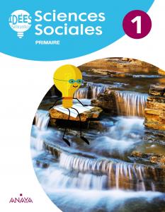 Sciences Sociales 1. Livre de l élève·Primaria.1er Curso·Idées Brillantes