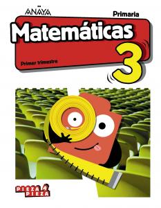 Matemáticas 3. (Taller de resolución de problemas)·Primaria.3er Curso·Pieza a Pieza