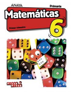 Matemáticas 6. (Incluye Taller de resolución de problemas)·Primaria.6ºCurso·Pieza a Pieza