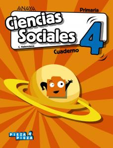 Ciencias Sociales 4. Cuaderno.·Primaria.4ºCurso·Pieza a Pieza