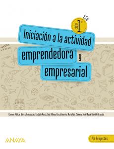 Iniciación a la actividad emprendedora y empresarial. Por Proyectos.·E.S.O..1er Curso·Por Proyectos