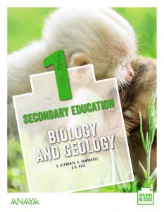 Biology and Geology 1. Student s Book·E.S.O..1er Curso·Building Blocks