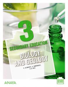 Biology and Geology 3. Student s Book·E.S.O..3er Curso·Building Blocks